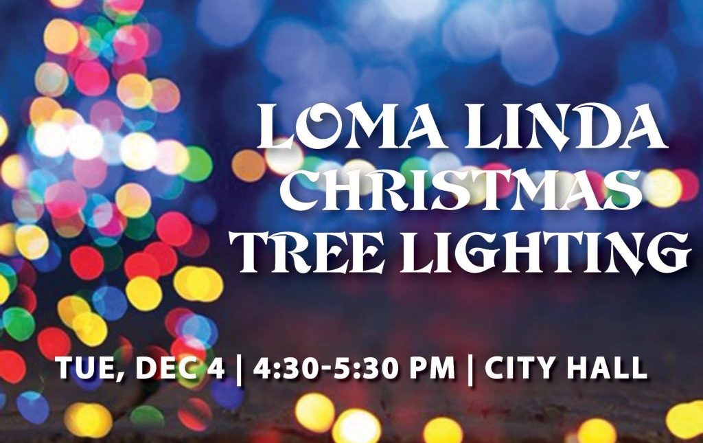 Annual Loma Linda City Tree Lighting